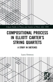 Capa do artigo Compositional Process In Elliott Carterâ€™S String Quartets