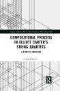 Compositional Process In Elliott Carterâ€™S String Quartets - Preview