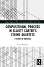 Compositional Process In Elliott Carter'S String Quartets - Preview