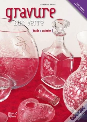 Capa do artigo Compositions Florales Gravees Et Peintes Sur Verre (30 Creations)