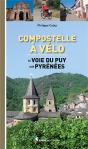 Compostelle A Velo, La Voie Du Puy Aux Pyrenees - Preview