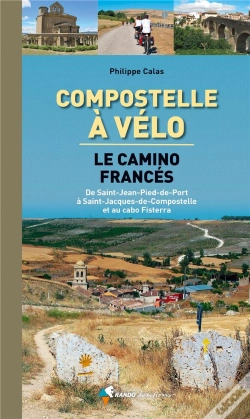 Capa do artigo Compostelle A Velo Le Camino Frances