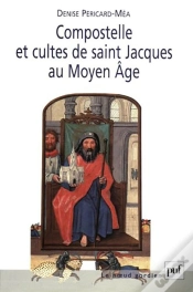 Capa do artigo Compostelle Et Cultes De Saints Jacques Au Moyen Âge