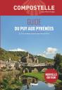 Compostelle : Guide Du Puy Aux Pyrénées (2e Édition) - Preview