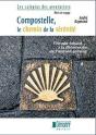 Compostelle, Le Chemin De La Serenite - Preview