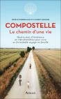 Compostelle, Le Chemin D'Une Vie - Preview