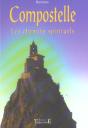 Compostelle, Les Chemins Spirituels - Preview