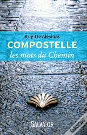 Capa do artigo Compostelle ; Les Mots Du Chemin