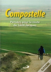 Capa do artigo Compostelle ; Pensées Pour La Route De Saint Jacques