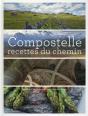 Compostelle, Recettes Du Chemin - Preview