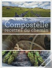 Compostelle, Recettes Du Chemin