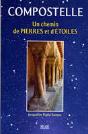 Compostelle ; Un Chemin De Pierres Et D'Étoiles - Preview