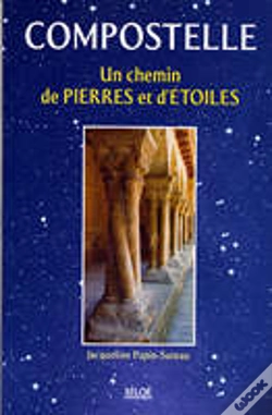 Capa do artigo Compostelle ; Un Chemin De Pierres Et D'Étoiles