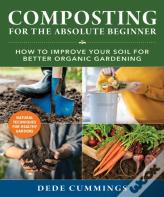 Composting For The Absolute Beginner