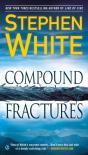 Compound Fractures - Preview