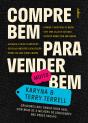Compre Bem Para Vender [Muito] Bem - Preview