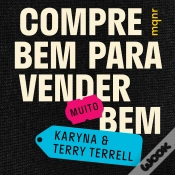Capa do artigo Compre Bem Para Vender [Muito] Bem