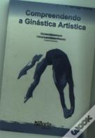 Compreendendo A Ginástica Artística