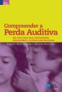 Compreender a perda auditiva - Preview