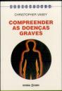 Compreender As Doenças Graves - Preview