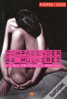 Compreender as Mulheres... e a sua Psicologia Profunda