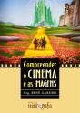 Compreender o Cinema e as Imagens - Preview