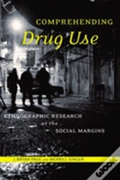 Comprehending Drug Use