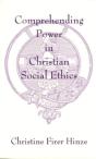 Comprehending Power In Christian Social Ethics - Preview