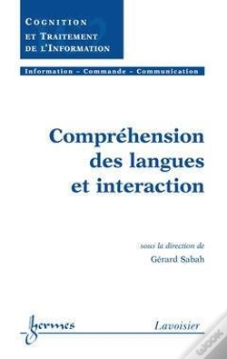 Capa do artigo Comprehension Des Langues Et Interaction ; Traite Ic2 Serie Cognition Et Traitement De L'Information