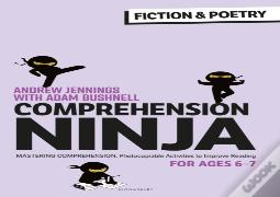 Comprehension Ninja For Ages 6-7: Fiction & Poetry