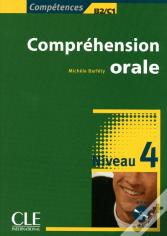 Comprehension Orale B2-C1 ; Niveau 4