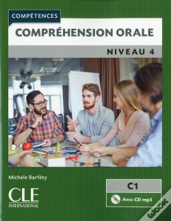 Capa do artigo Compréhension Orale ; Fle ; Niveau 4 ; C1 (Édition 2017)