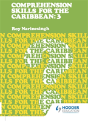 Comprehension Skills For The Caribbean: Book 3 - Preview
