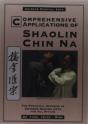 Comprehensive Applications In Shaolin Chin Na - Preview