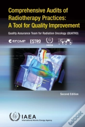 Capa do artigo Comprehensive Audits Of Radiotherapy Practices: A Tool For Quality Improvement