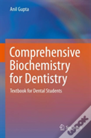 Comprehensive Biochemistry For Dentistry