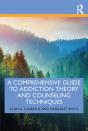 Comprehensive Guide To Addiction Theory And Counseling Techniques - Preview