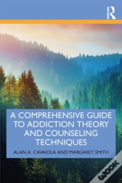 Capa do artigo Comprehensive Guide To Addiction Theory And Counseling Techniques