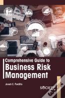 Comprehensive Guide To Business Risk Management