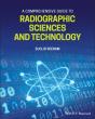 Comprehensive Guide To Radiographic Sciences And Technology - Preview