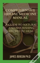 Comprehensive Herbal Medicine Manual