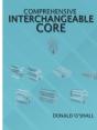 Comprehensive Interchangeable Core - Preview