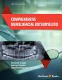 Comprehensive Maxillofacial Osteomyelitis - Preview