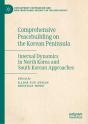 Comprehensive Peacebuilding On The Korean Peninsula - Preview