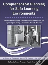 Comprehensive Planning For Safe Learning Environments
