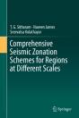 Comprehensive Seismic Zonation Schemes For Regions At Different Scales - Preview
