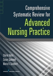 Comprehensive Systematic Review As The Basis For Evidence-Based Nursing Practice