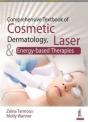 Comprehensive Textbook Of Cosmetic Dermatology, Laser And Energy-Based Therapies - Preview