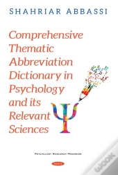 Comprehensive Thematic Abbreviation Dictionary In Psychology And Its Relevant Sciences