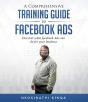 Comprehensive Training Guide To Facebook Ads - Preview